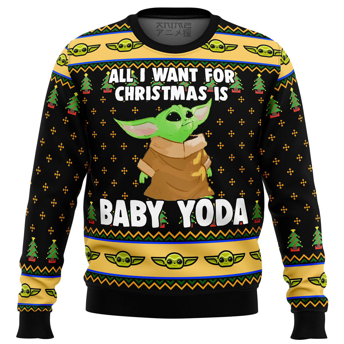 baby yoda all i want mandalorion star wars ugly christmas sweater ana2207 6975 - Fandomaniax Store